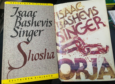 Isaac Bashevis Singer: Orja & Shosha
