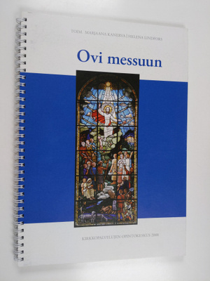 Marjaana ym. (toim.) Kanerva : Ovi messuun