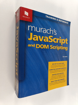 Ray Harris : Murach's JavaScript and DOM Scripting