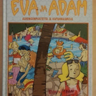 Eva ja Adam - Auringonpaistetta ja hapannaamoja - pikkukuva 1