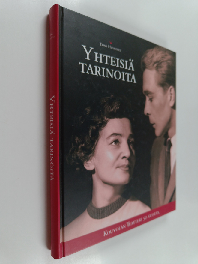Taina Hynninen : Yhteisiä tarinoita : Kouvolan teatteri 5...