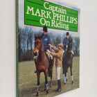 Jane Kidd ym. : Captain mark phillips on riding - pikkukuva 1