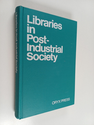 Libraries in post-industrial society