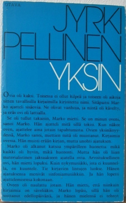 Jyrki Pellinen: Yksin, Otava 1974. 107 s.