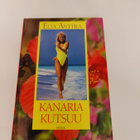 Elsa Anttila; Kanaria kutsuu - pikkukuva 1