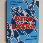 Janne Sakari Pirinen : Pipolätkä - pikkukuva 1