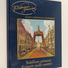 H. C. Andersen : Todellinen prinsessa ; Keisarin uudet va... - pikkukuva 1