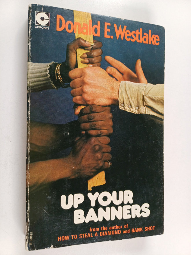 Donald E. Westlake : Up Your Banners