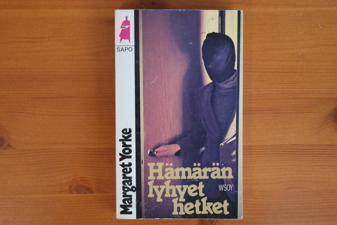 Margaret Yorke:Hämärän lyhyet hetket.1.P.1979.Sapo 237.Nid.