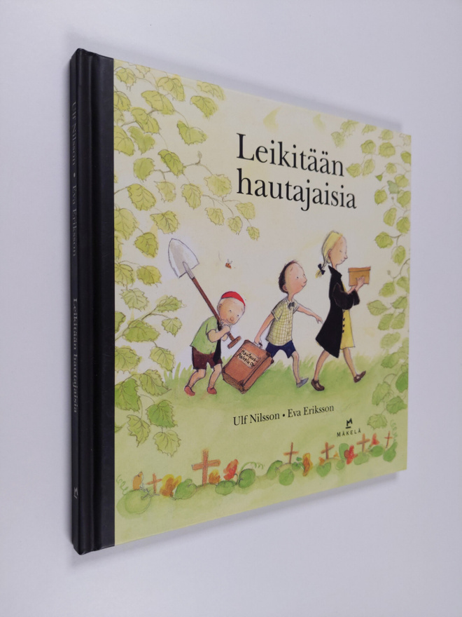 Ulf Nilsson : Leikitään hautajaisia