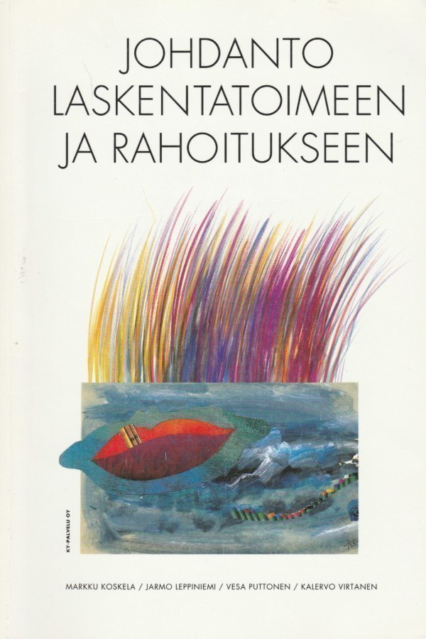 Markku Koskela: Johdanto laskentatoimeen ja rahoitukseen