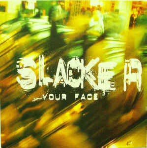 Slacker - Your Face 12" XL Recordings