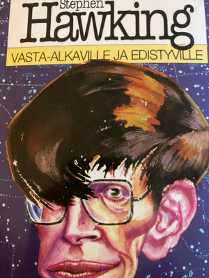 SYEPHEN HAWKING Vasta-alkaville ja edistyville