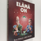 Kalle Isokallio ym. : Elämä on aprillia - pikkukuva 1