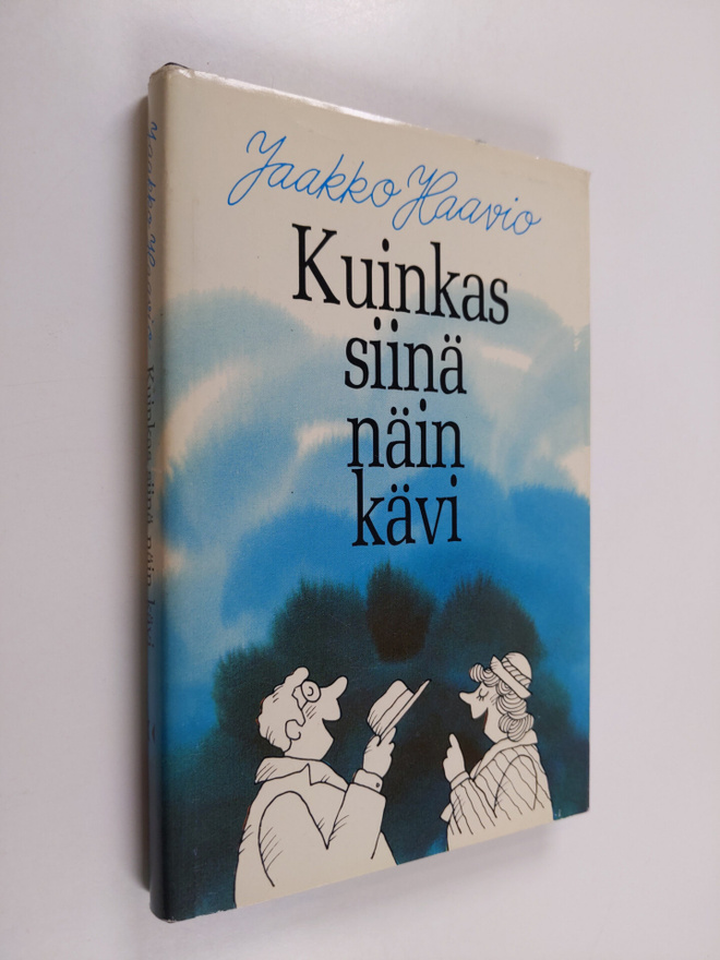 Jaakko Haavio : Kuinkas siinä näin kävi