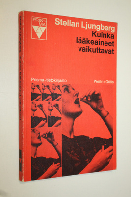 Stellan Ljungberg : Kuinka lääkeaineet vaikuttavat
