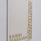 Carl W. Berner : Kaikki parhaaksi - pikkukuva 1