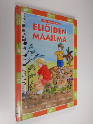 Luonnontutkija 1 : Eliöiden maailma