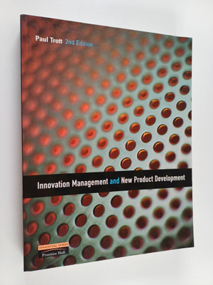 Paul Trott : Innovation management and new product develo...