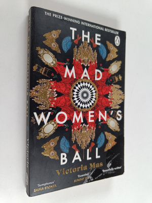 Victoria Mas : The Mad Women's Ball