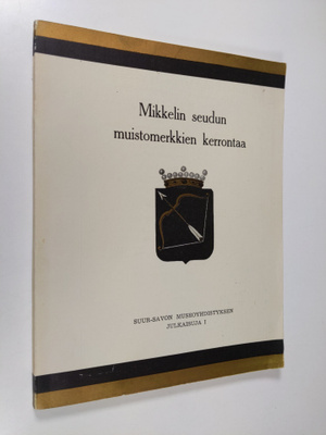 Mikkelin seudun muistomerkkien kerrontaa