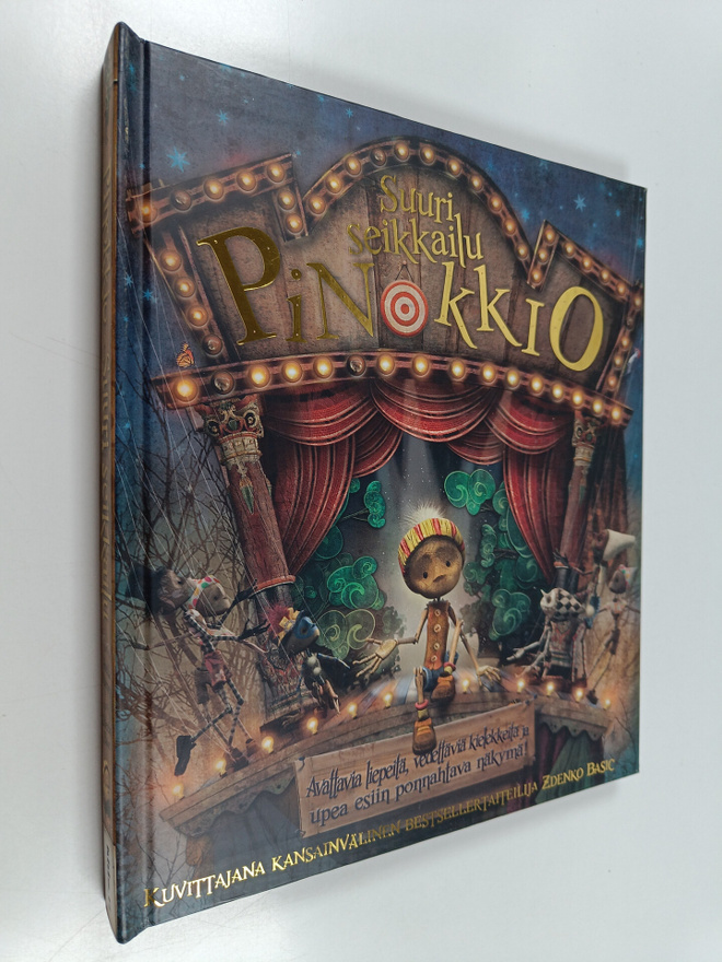Stella Gurney : Pinokkion seikkailut - Pinokkio : suuri s...