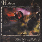 { hodson - this strange world (melodic hard rock) } - pikkukuva 1