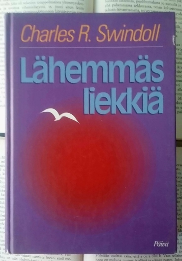 Charles Swindoll - Lähemmäs liekkiä (sid.)