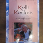 Anja Lanér (toim.): Kylli Kosken elämänfilosofia - pikkukuva 1