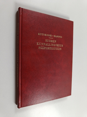 Reino Kuuskoski : Suomen kunnallisoikeus pääpiirteittäin