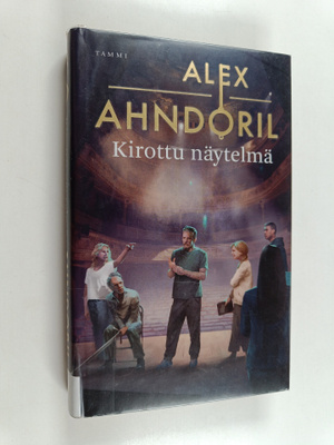 Alex Ahndoril : Kirottu näytelmä