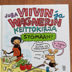 Viivin ja Wagnerin Keittokirja - pikkukuva 1
