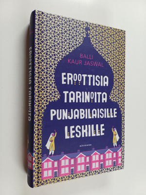 Balli Kaur Jaswal : Eroottisia tarinoita punjabilaisille ...