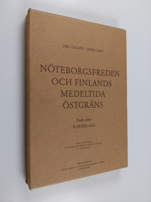 Jarl Gallen : Nöteborgsfreden och Finlands medeltida östg...