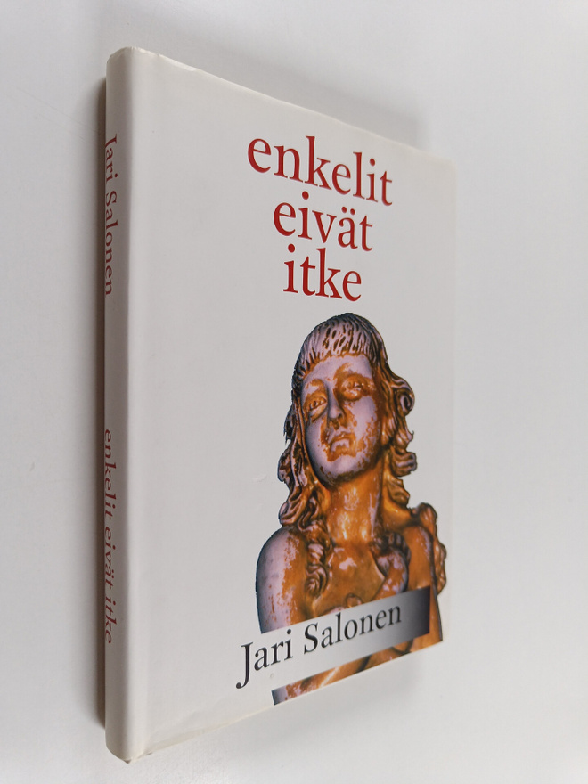 Jari Salonen : Enkelit eivät itke