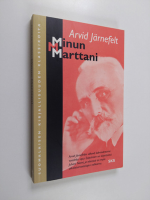 Arvid Järnefelt : Minun Marttani : kertomus