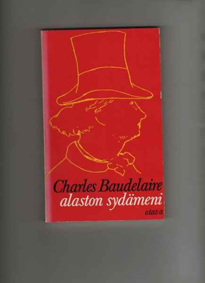 Baudelaire,Charles: Välähdyksiä Alaston sydämeni, Otava 1972