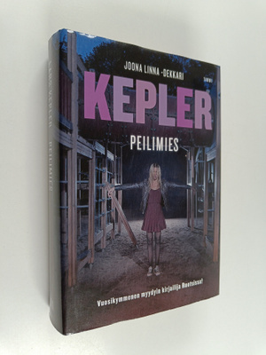 Lars Kepler : Peilimies : rikosromaani