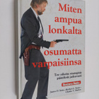 James D. Stein : Miten ampua lonkalta osumatta varpaisiin... - pikkukuva 1