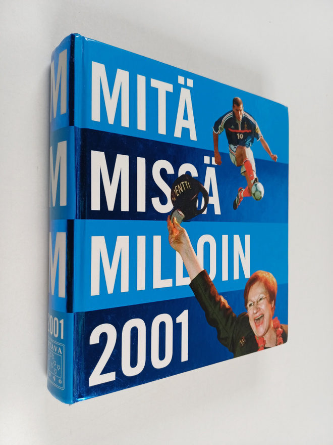 Mitä missä milloin 2001 : kansalaisen vuosikirja
