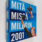 Mitä missä milloin 2001 : kansalaisen vuosikirja - pikkukuva 1