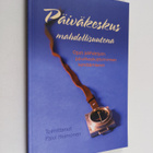 Päiväkeskus mahdollisuutena : opas päihdetyön päiväkeskus... - pikkukuva 1