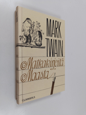 Mark Twain : Matkakirjeitä maasta