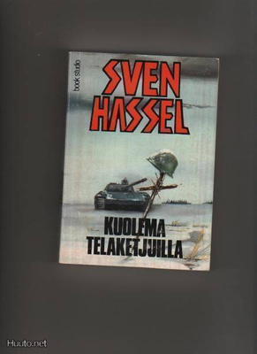 Hassel, Sven: Kuolema telaketjuilla, BS 1993, nid., 1.p., K3