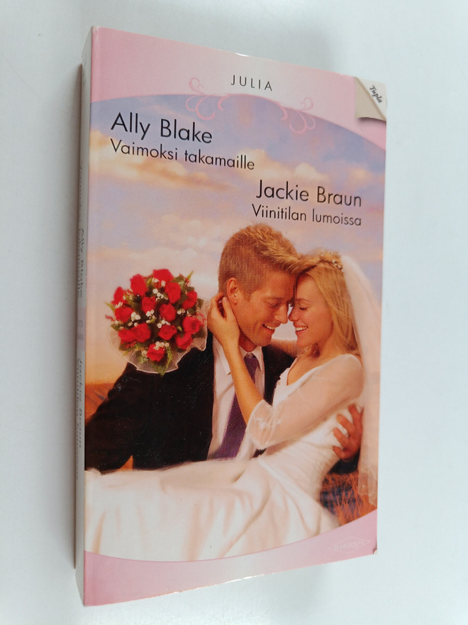 Ally Blake ym. : Vaimoksi takamaille ; Viinitilan lumoissa