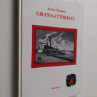 Jorma Pasanen : Granaattiristi : romaani Viipurista ja vi... - pikkukuva 1