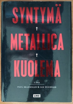 Brannigan & Winwood: Syntymä Metallica Kuolema - I osa