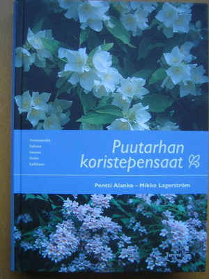 Pentti Alanko: Puutarhan koristepensaat