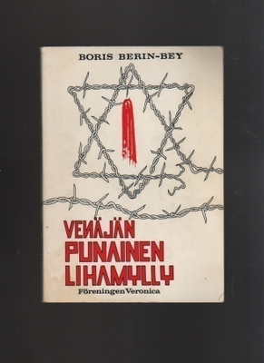 Berin-Bey: Venäjän punainen lihamylly, Veronica 1974, nid,K3