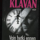 Klavan, Andrew : Vain hetki ennen hiljaisuutta - pikkukuva 1